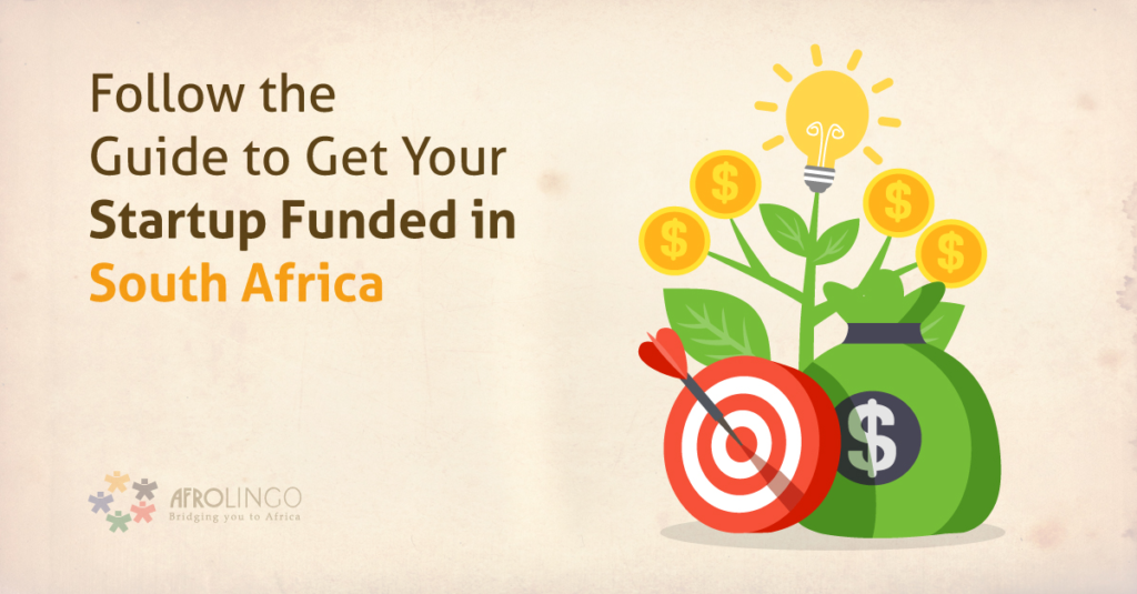 Follow the Guide to Get Your Startup Funded in South Africa